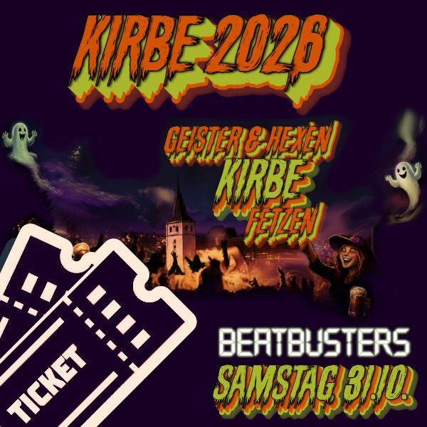 Kirbe-Ticket Beatbusters (Sa. 31.10.)